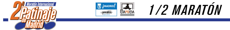 2º Maratón Internacional de Patinaje de Madrid - Medio Maratón